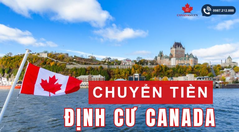 chuyển tiền định cư Canada